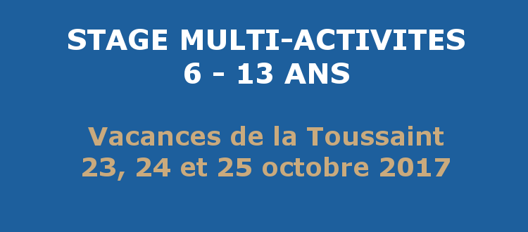 Stage multi-activités de la Toussaint