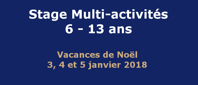 Stage multi-activités Vacances de Noël