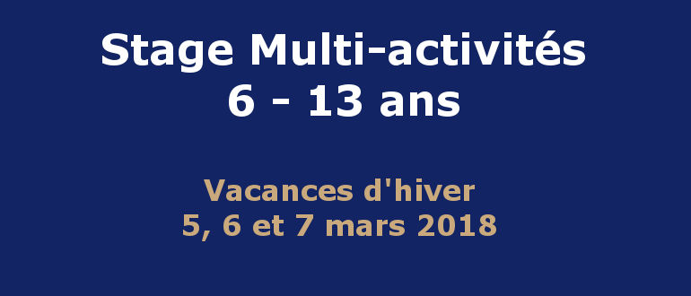 Stage multi-activités vacances hiver 2018