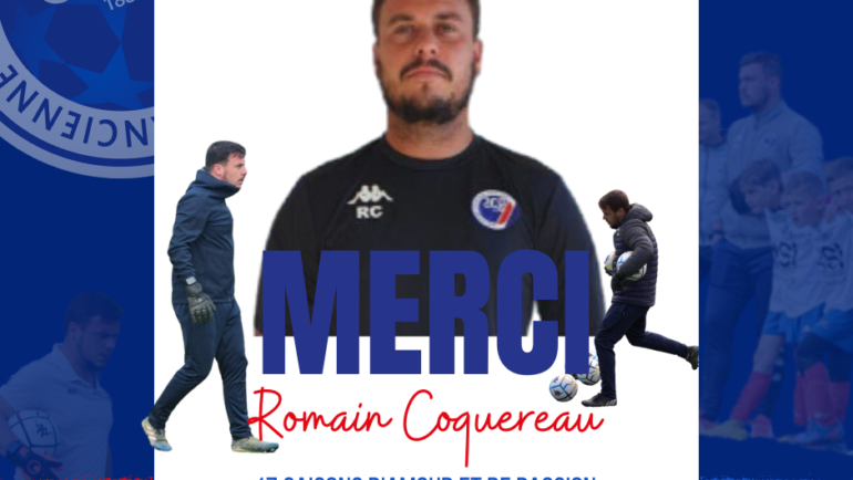 Romain Coquereau quitte l’Ancienne !